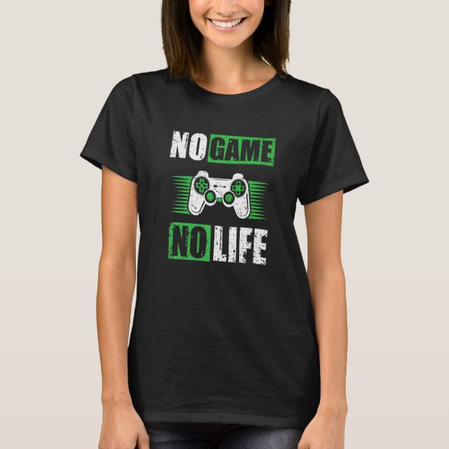 Camiseta No juego No juego Jugador de la Vida Dice Juego (Anverso)