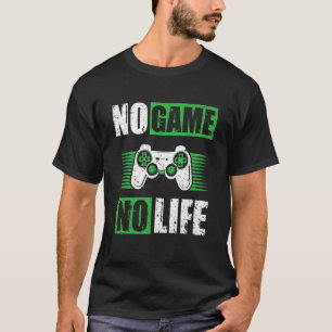 Camiseta No juego No juego Jugador de la Vida Dice Juego