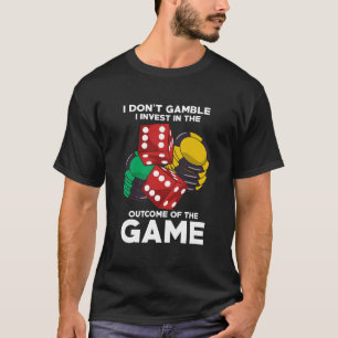 Camiseta No juego si invierto en el resultado del