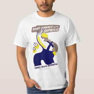 Camiseta No juegue con sífilis