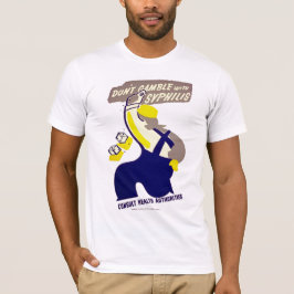 Camiseta No juegues con Sífilis