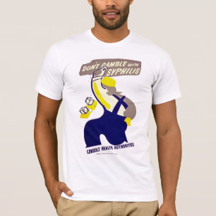 Camiseta No juegues con Sífilis