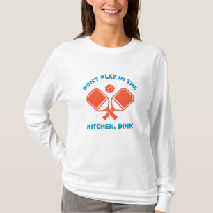 Camiseta NO JUGES EN LA COCINA, DINK Pickleball