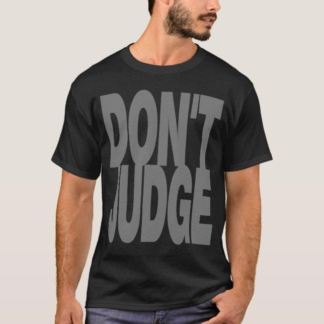 CAMISETA NO JUZGUE (Anverso)