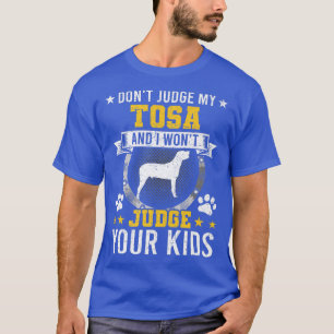 Camiseta No juzguen a mi dueña de perro de Tosa