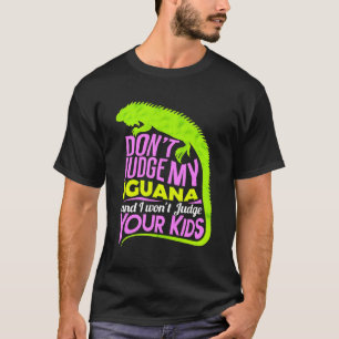 Camiseta No juzguen a mi iguana