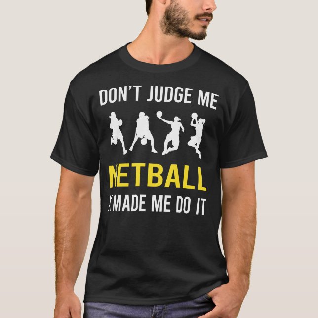 Camiseta No juzguen a Netball (Anverso)