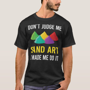Camiseta No juzguen a Sand Art