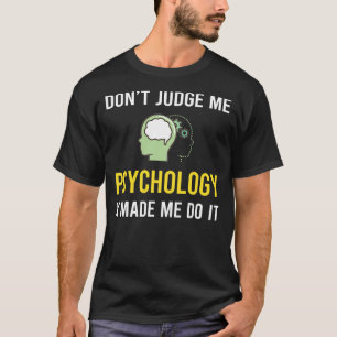 Camiseta No juzguen al psicólogo psicológico