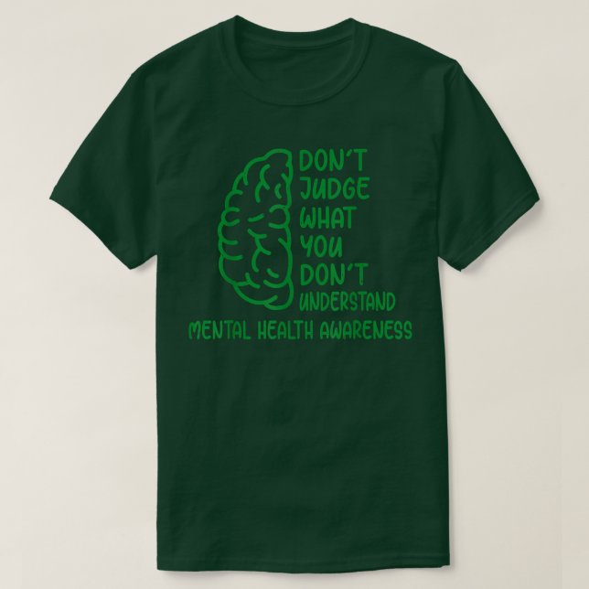 Camiseta No juzguen lo que no entienden de la salud mental (Diseño del anverso)