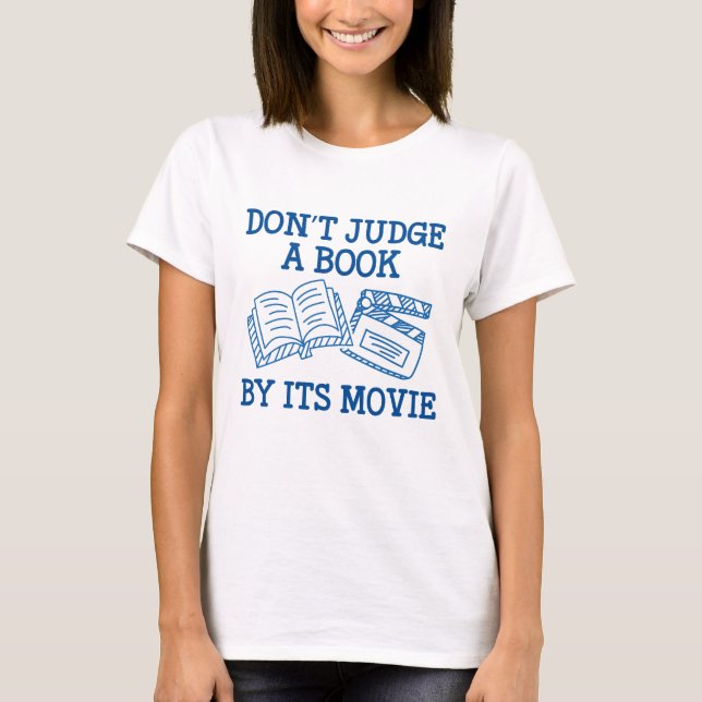 Camiseta No juzguen un libro por su película (Anverso)