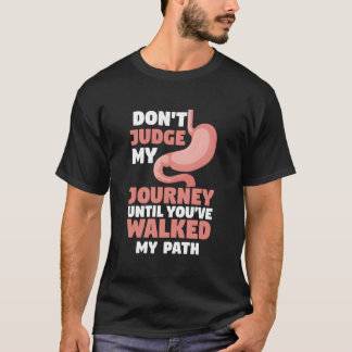 Camiseta No Juzgues Mi Camino Hasta Que Hayas Caminado Mi S