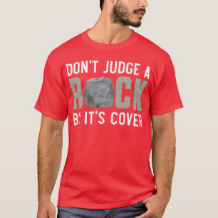 Camiseta No Juzgues Una Roca Por Su Cubierta Colección de R