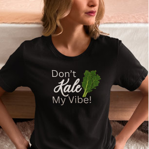 Camiseta No Kale My Vibe