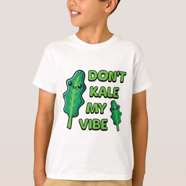 Camiseta ¡No Kale My Vibe! Personalizado De Pun De Vegetabl (Anverso)
