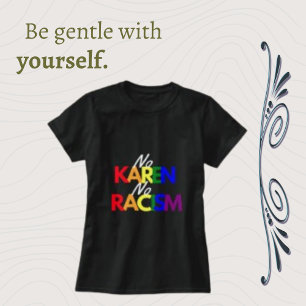 Camiseta No Karen No Racism Sarcasm moderno sarcasmo sarcás