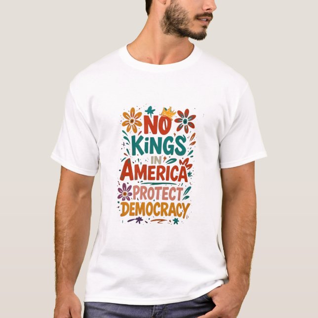 Camiseta No King In America American Democracy  (Anverso)