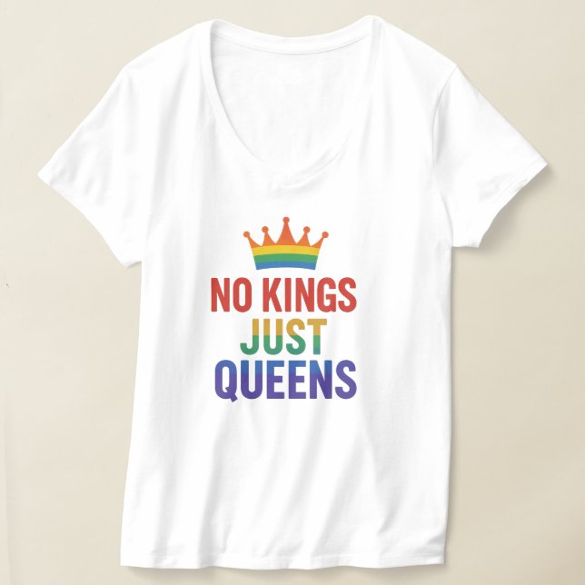 Camiseta No Kings Just Queens Pride, Pro-Women V-neck Tee (Distribución )