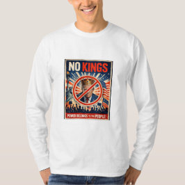 Camiseta No Kings! Long Sleeve T-Shirt