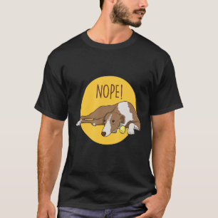 Camiseta ¡No! Lazy Italiano Greyhound Perro Rescate Greyhou