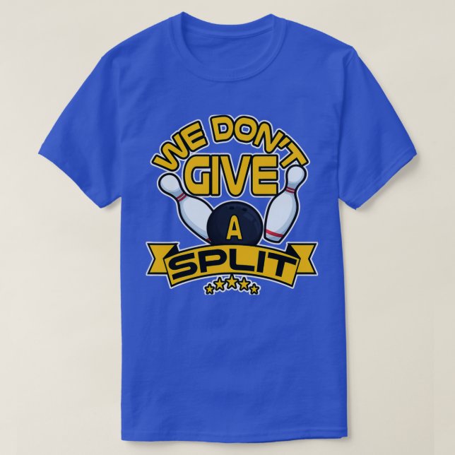 Camiseta No Le Damos Un Poco Gracioso Bote (Diseño del anverso)