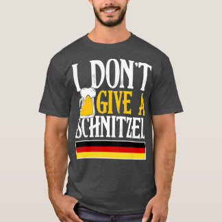 Camiseta No le doy gracia a una cerveza alemana Schnitzel O