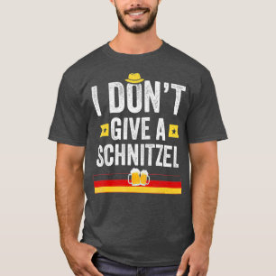 Camiseta No le doy un alemán gracioso a Schnitzel
