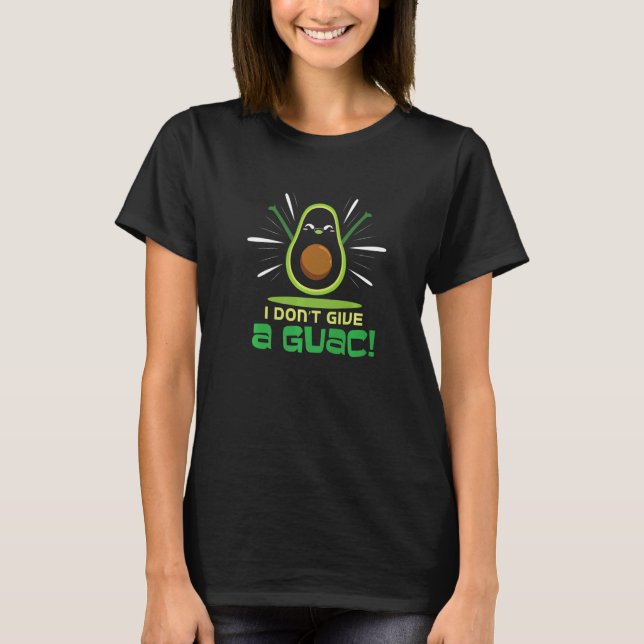 Camiseta No le doy un Humor Guac Vegan Guacamole Aguda (Anverso)