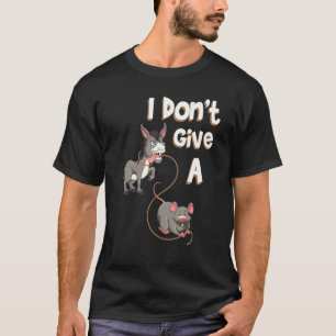 Camiseta No le doy una rata a la mecha de rodent Mouse