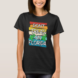 Camiseta No le toques al gobernador de Florida Ron Desantis