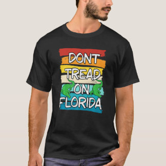 Camiseta No le toques al gobernador de Florida Ron Desantis