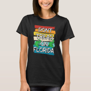 Camiseta No le toques al gobernador de Florida Ron Desantis