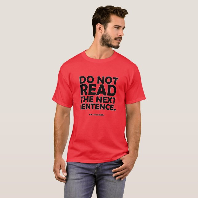 Camiseta No lea la frase siguiente (Anverso completo)