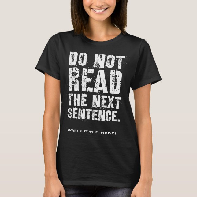 Camiseta No Lean La Siguiente Frase Mujer Hermana Br (Anverso)