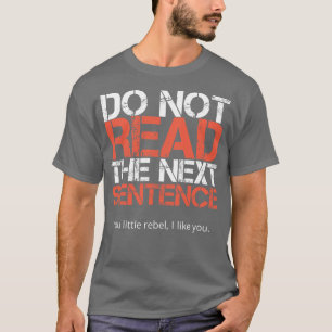 Camiseta No leer la frase siguiente