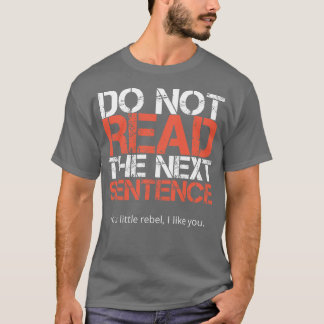 Camiseta No leer la frase siguiente