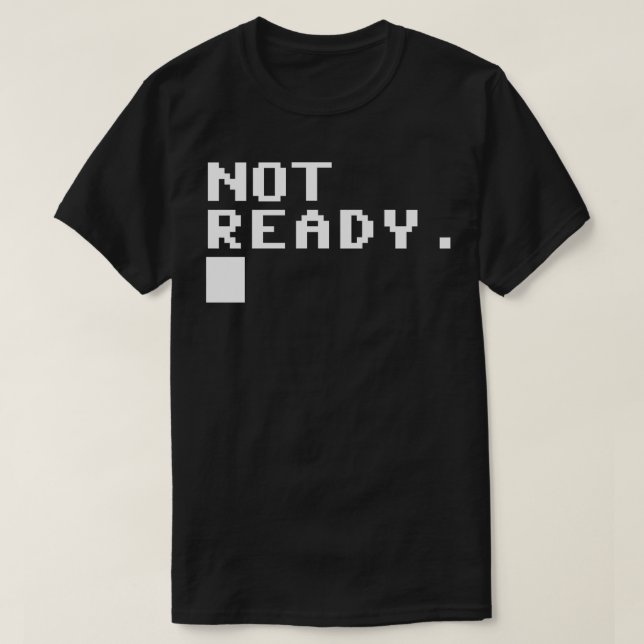 Camiseta No listo (Diseño del anverso)