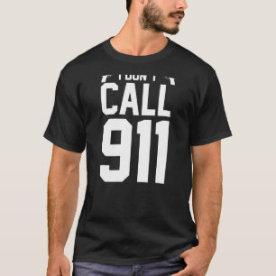 Camiseta No llamo al 911  Pro 2a Derecho a Armas de la Segu