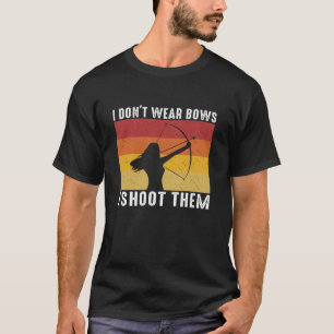 Camiseta No llevo arcos, les disparo tiro con arco chica Lo