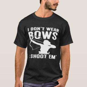 Camiseta No Llevo Bocas, Le Disparo A Bow Cazando A Gear Ar