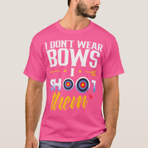 Camiseta No Llevo Bocas, Les Disparo Con Arquero De Arco.