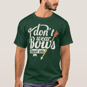 Camiseta No Llevo Bocas, Les Disparo, Doblo La Caza En Arco