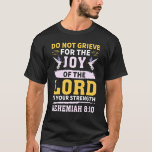 Camiseta No llorar la cita cristiana de Nehemiah 810
