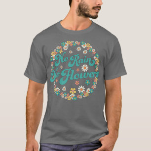 Camiseta No Lluvia No Flores Primavera Cute Daisy Flor Flor