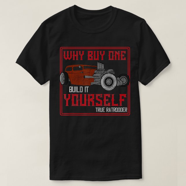 Camiseta No lo compres construirlo Rat Rod (Diseño del anverso)