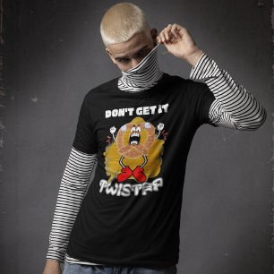Camiseta No lo enturbies, enojado Pretzel