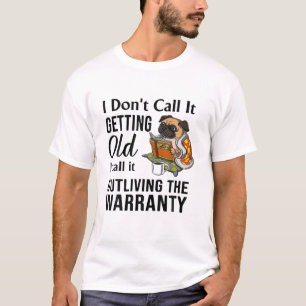 Camiseta No lo llamo envejecer, lo llamo sobrevivir