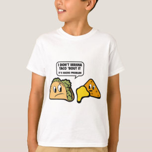 Camiseta No lo quiero al combate del ` del Taco. Es