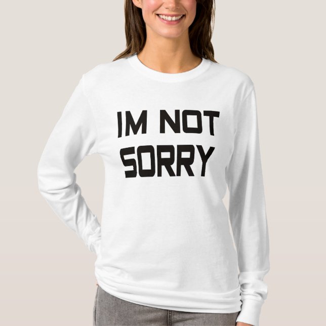 Camiseta No lo siento (Anverso)
