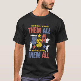 Camiseta No los conocemos a todos pero les debemos